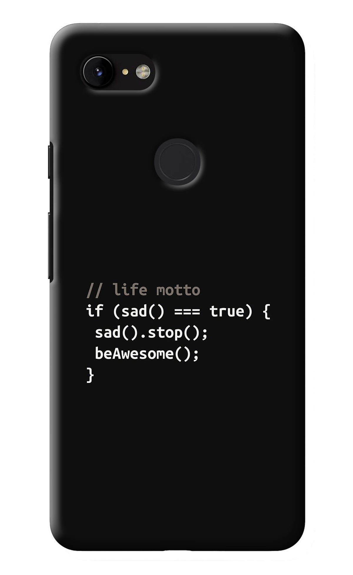 Life Motto Code Google Pixel 3 XL Back Cover