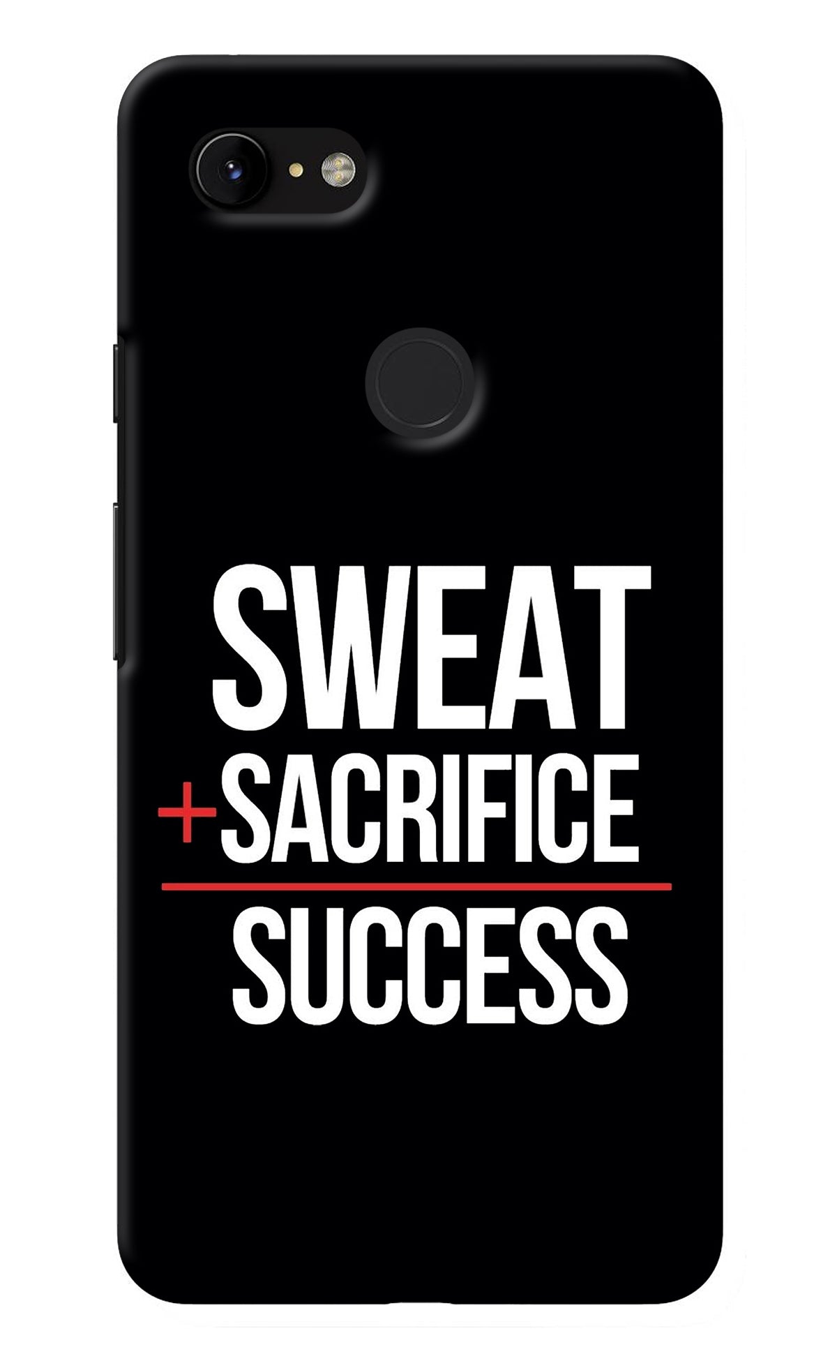 Sweat Sacrifice Success Google Pixel 3 XL Back Cover
