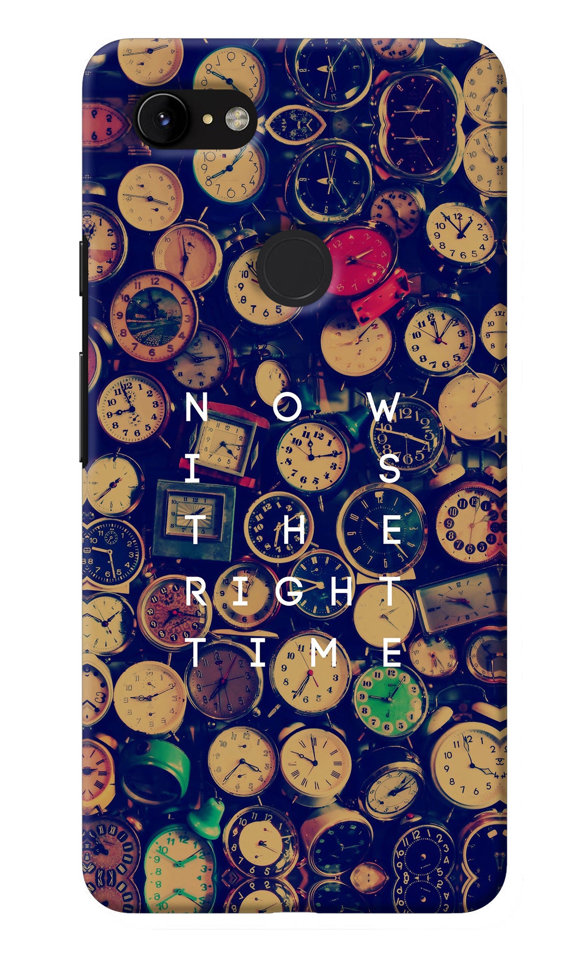 Now is the Right Time Quote Google Pixel 3 XL Back Cover