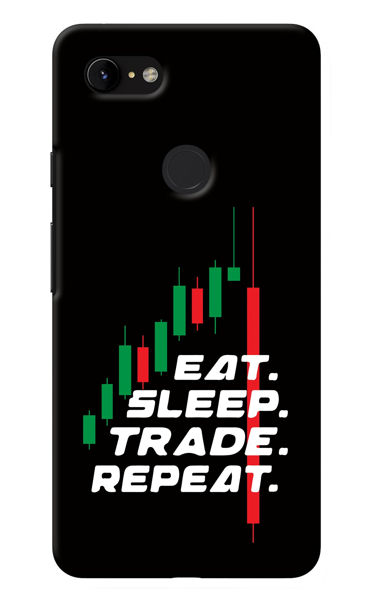 Eat Sleep Trade Repeat Google Pixel 3 XL Back Cover