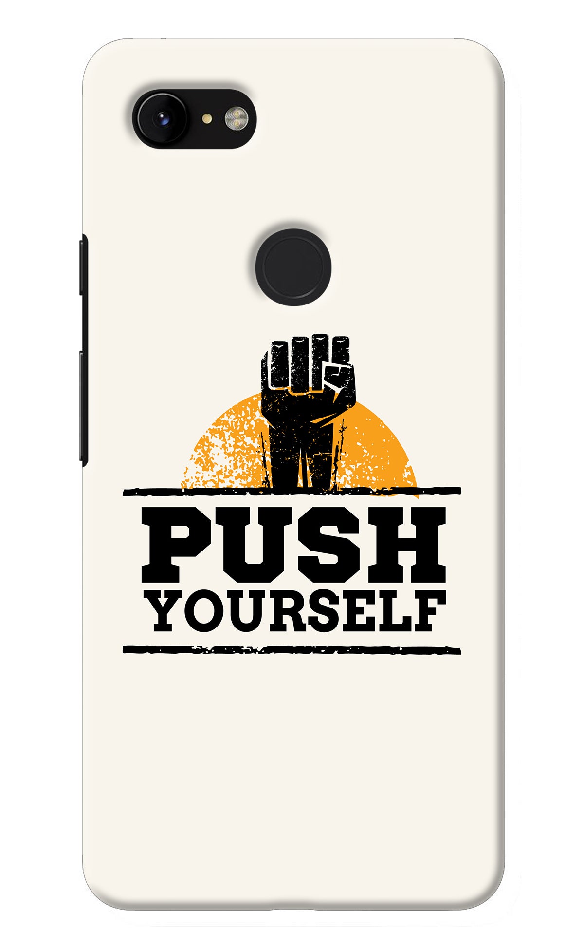Push Yourself Google Pixel 3 XL Back Cover