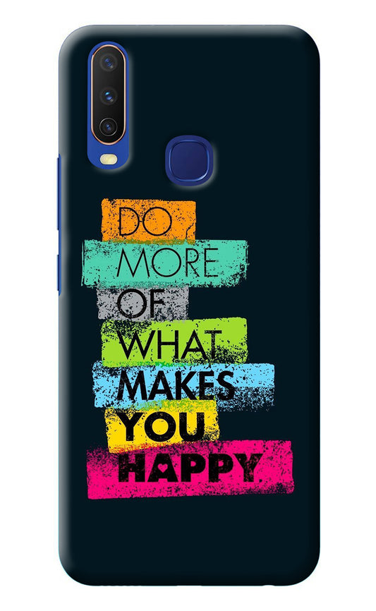 Do More Of What Makes You Happy Vivo Y11/Y12/U10 Back Cover