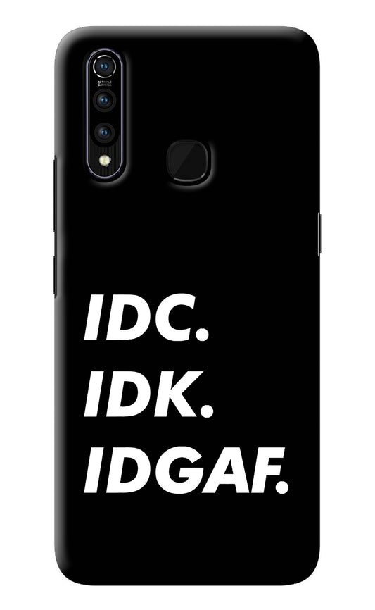 Idc Idk Idgaf Vivo Z1 Pro Back Cover
