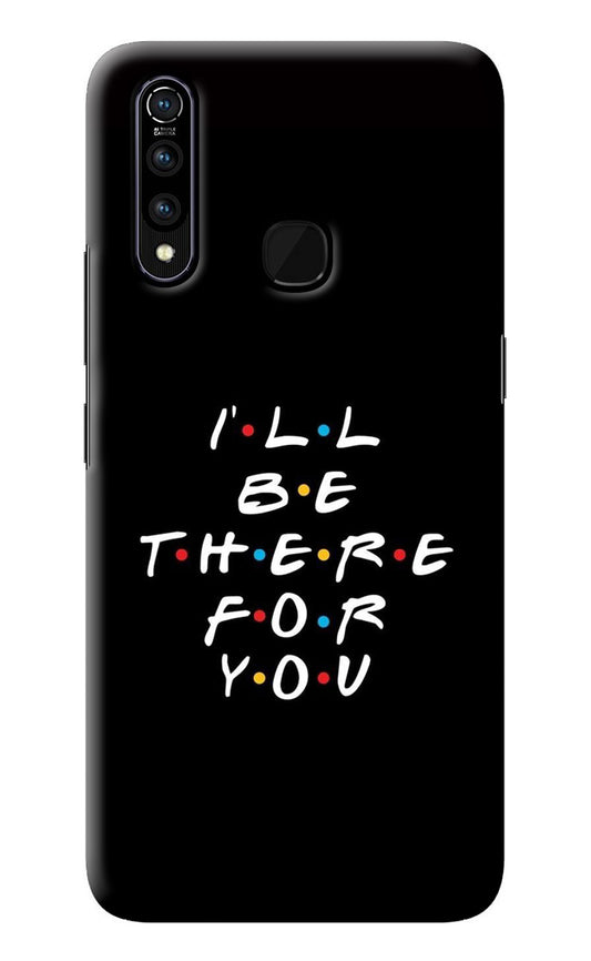 I'll Be There For You Vivo Z1 Pro Back Cover