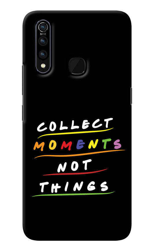 Collect Moments Not Things Vivo Z1 Pro Back Cover