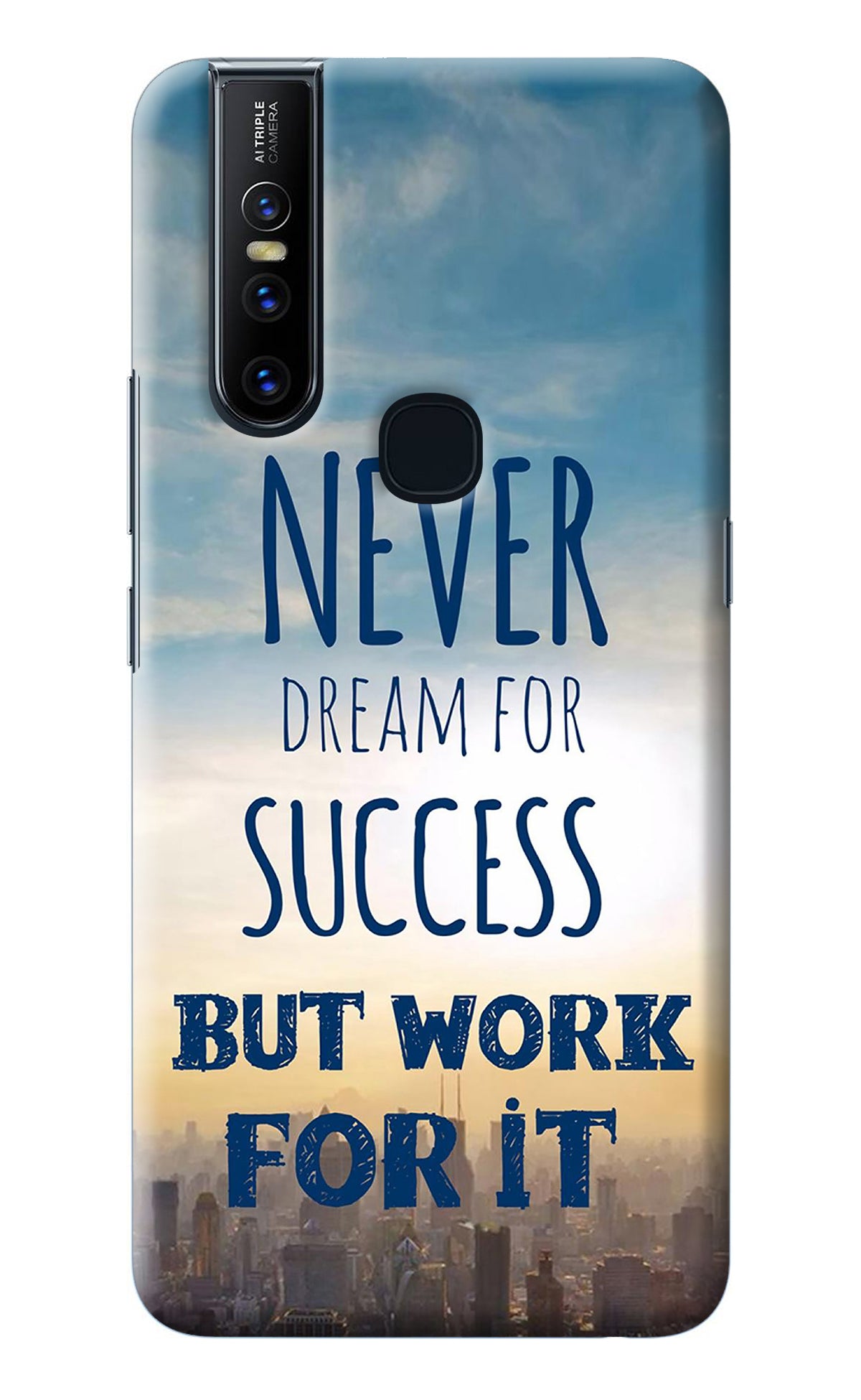 Never Dream For Success But Work For It Vivo V15 Back Cover