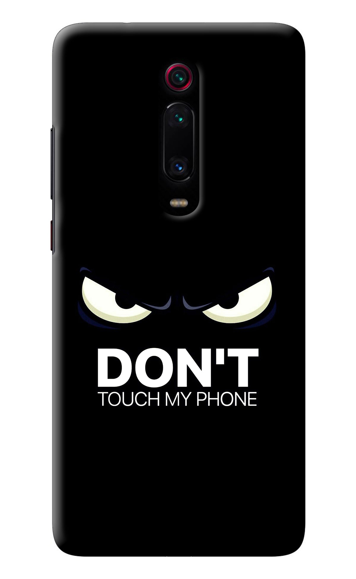 Don'T Touch My Phone Redmi K20/K20 Pro Back Cover