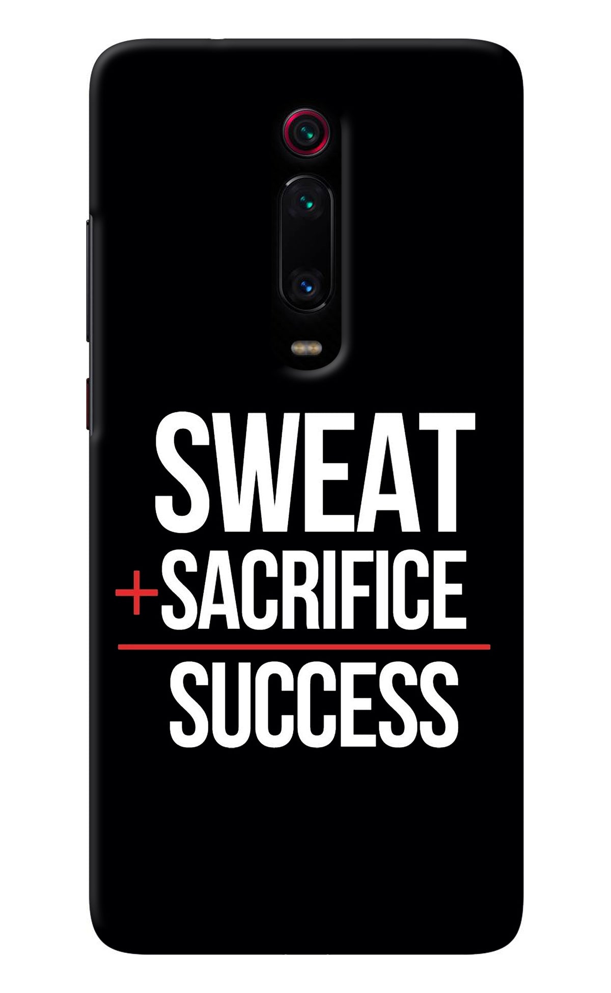 Sweat Sacrifice Success Redmi K20/K20 Pro Back Cover