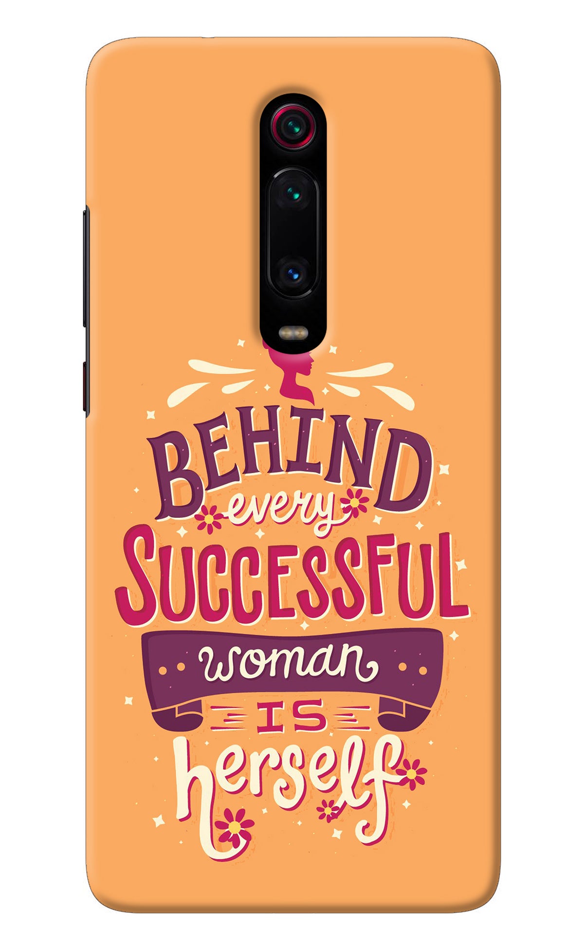 Behind Every Successful Woman There Is Herself Redmi K20/K20 Pro Back Cover