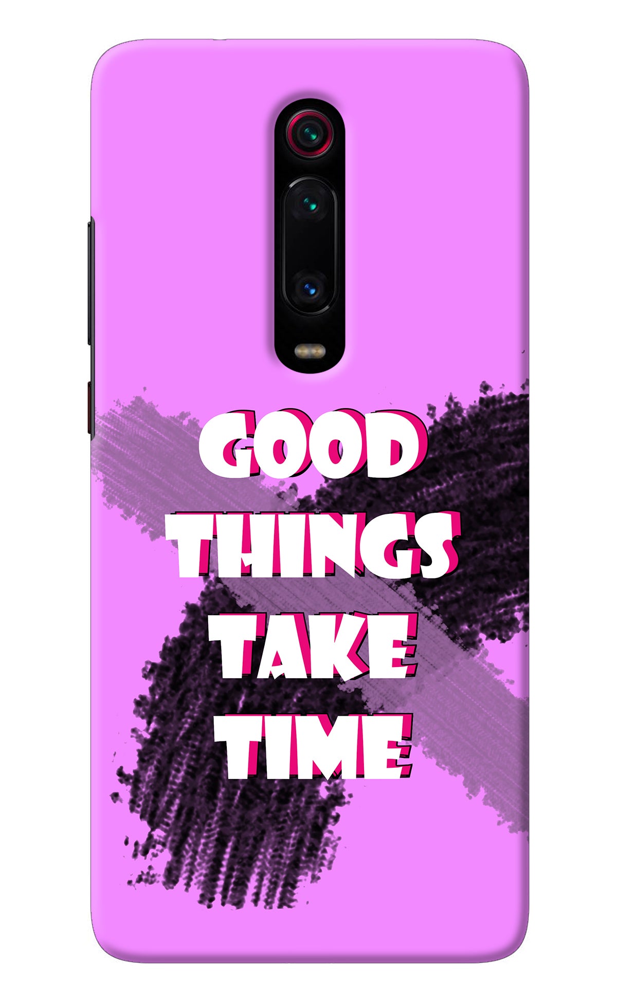 Good Things Take Time Redmi K20/K20 Pro Back Cover