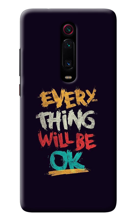 Everything Will Be Ok Redmi K20 Pro Back Cover