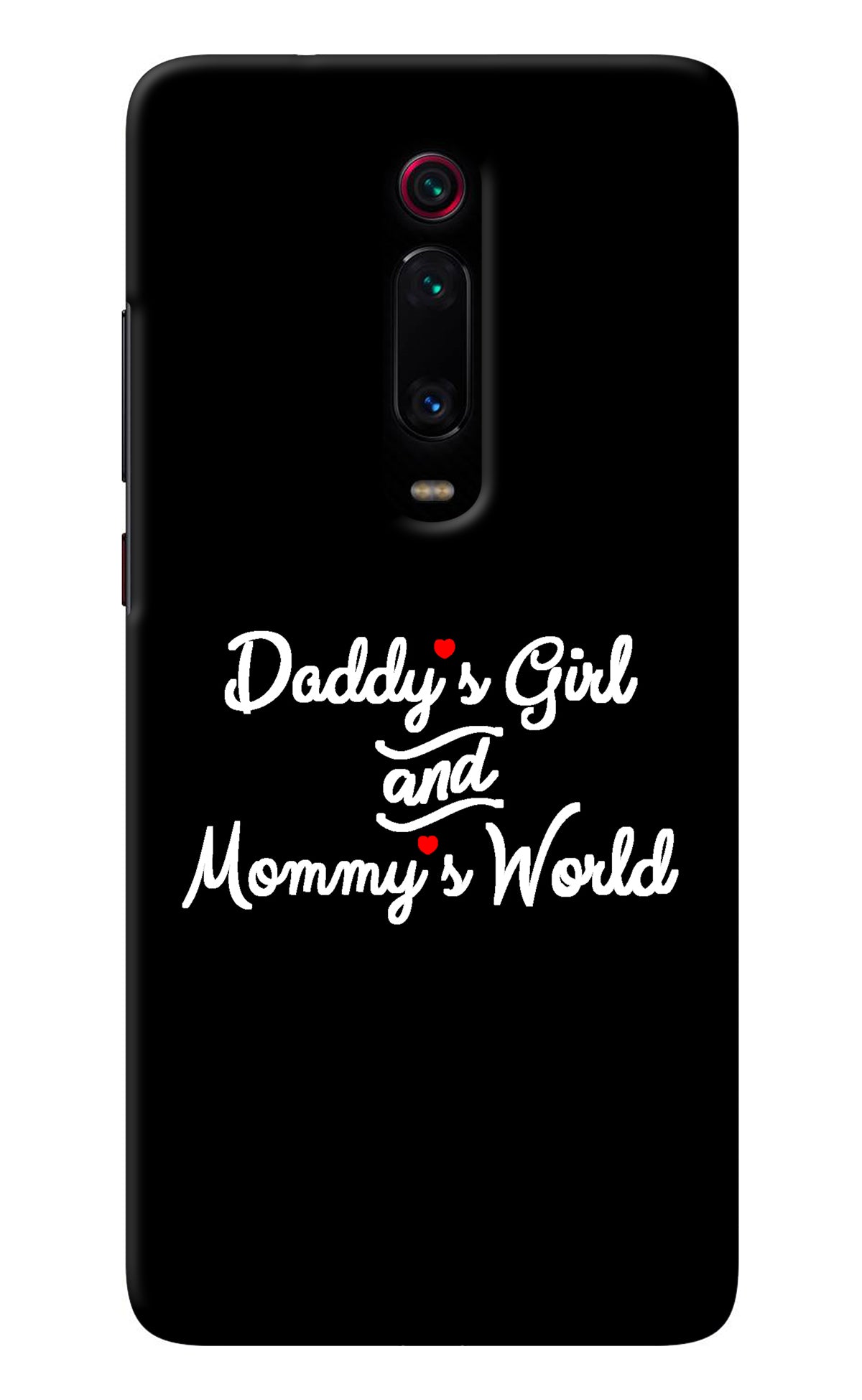 Daddy's Girl and Mommy's World Redmi K20 Pro Back Cover