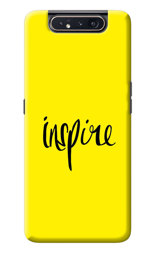 Inspire Samsung A80 Back Cover