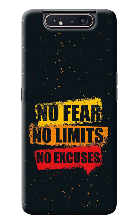 No Fear No Limits No Excuse Samsung A80 Back Cover