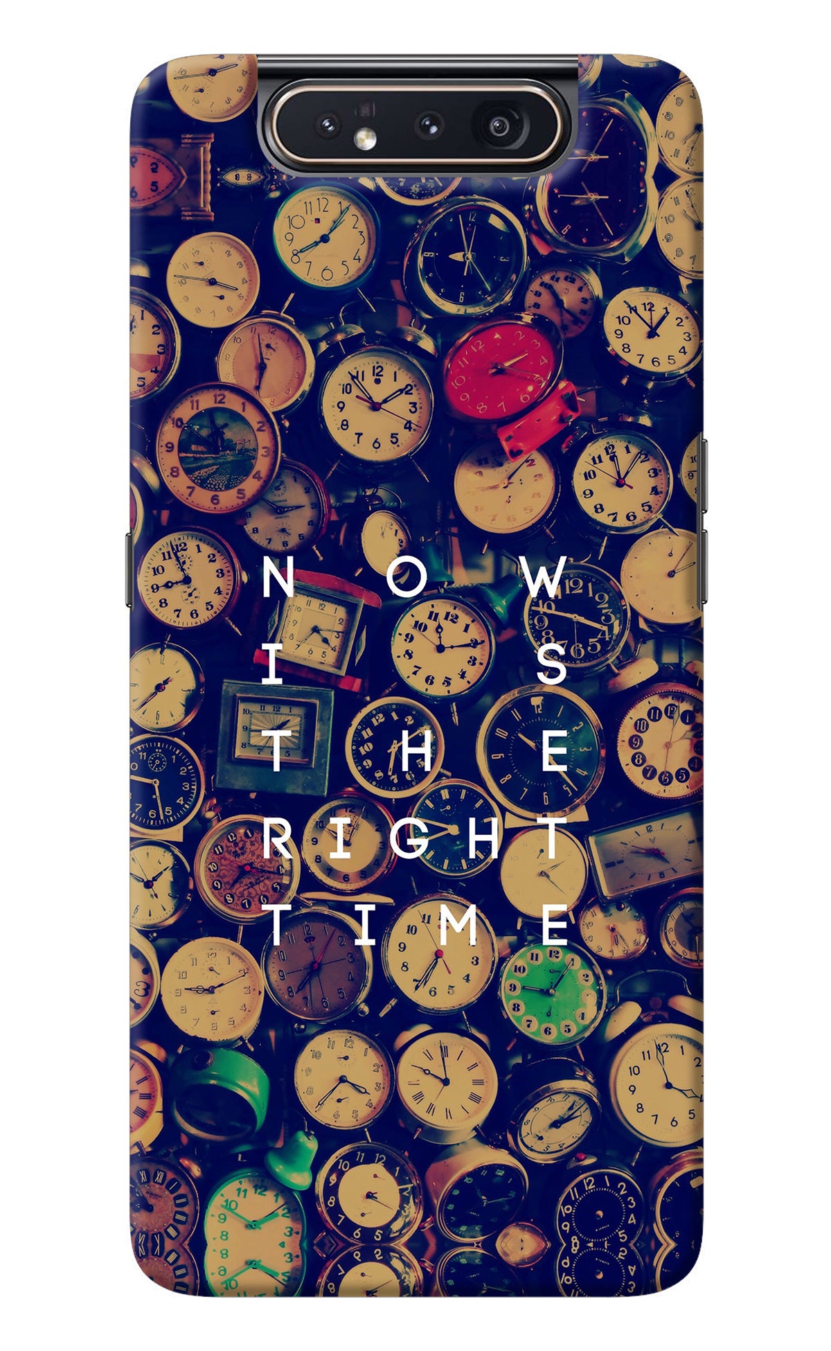 Now is the Right Time Quote Samsung A80 Back Cover