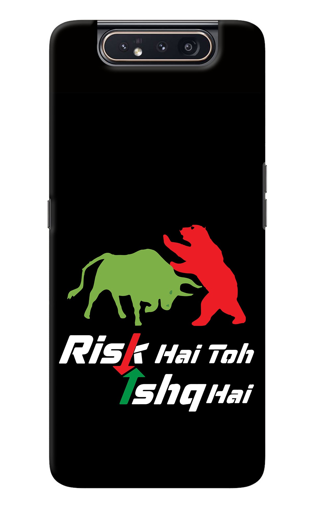 Risk Hai Toh Ishq Hai Samsung A80 Back Cover