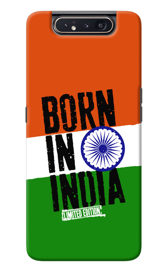 Born in India Samsung A80 Back Cover