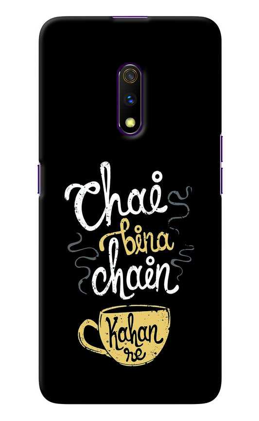 Chai Bina Chain Kaha Re Realme X Back Cover