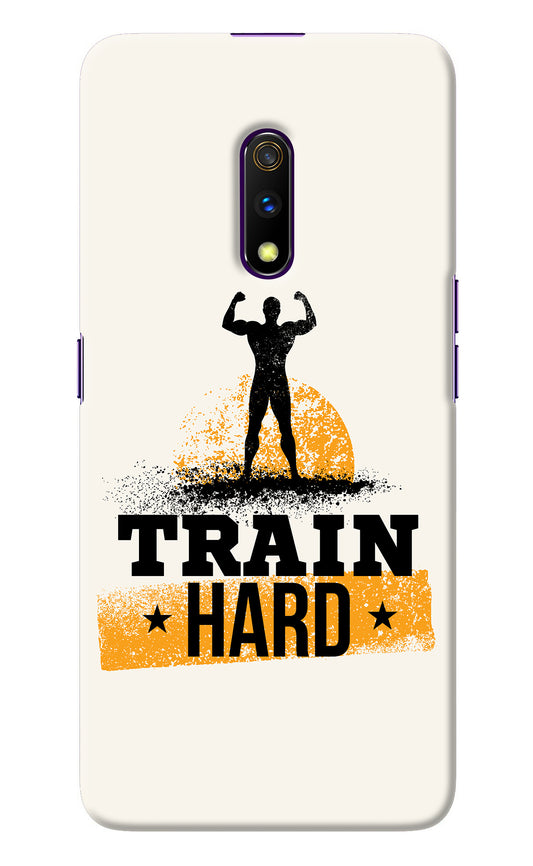 Train Hard Realme X Back Cover