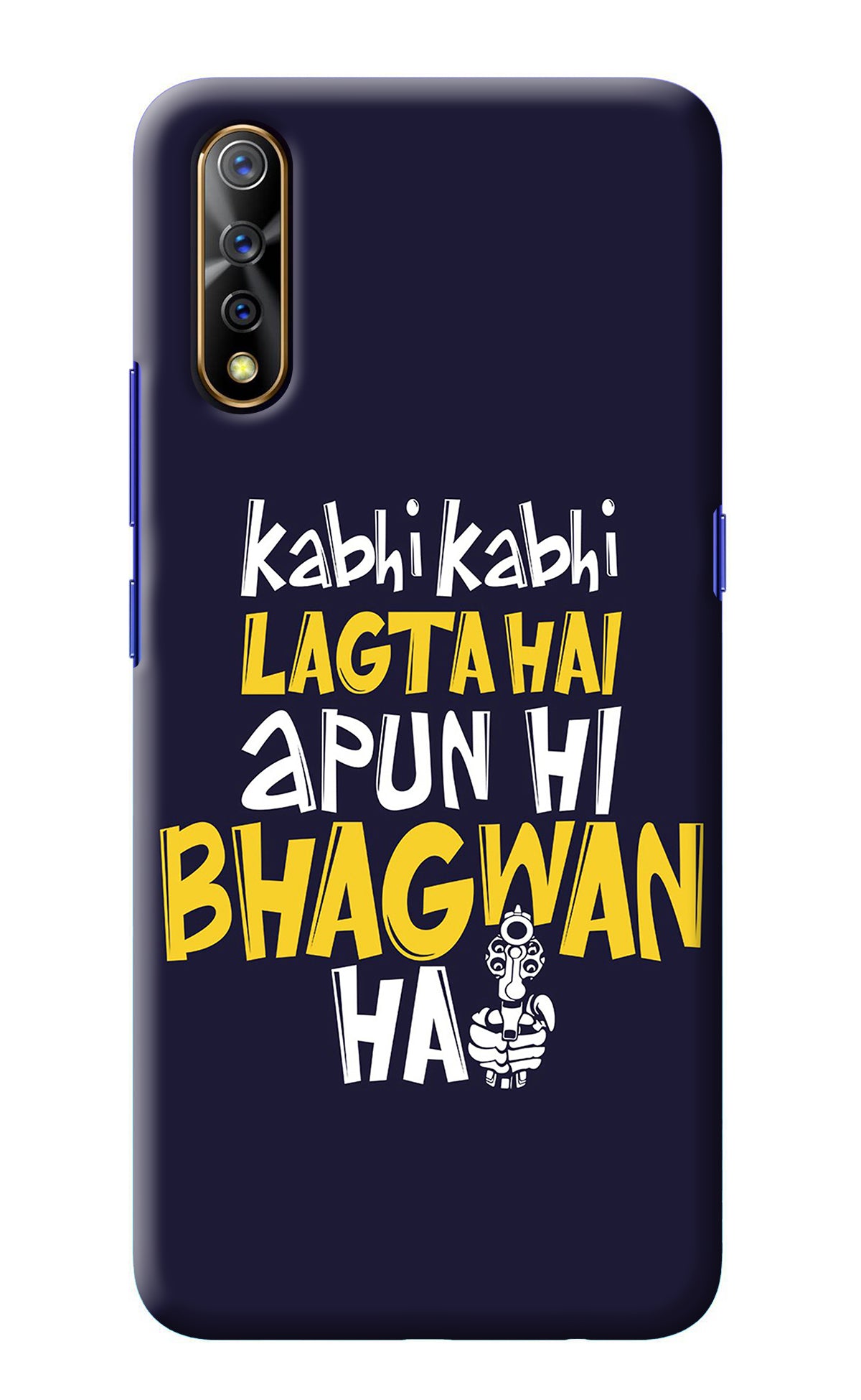 Kabhi Kabhi Lagta Hai Apun Hi Bhagwan Hai Vivo S1/Z1x Back Cover