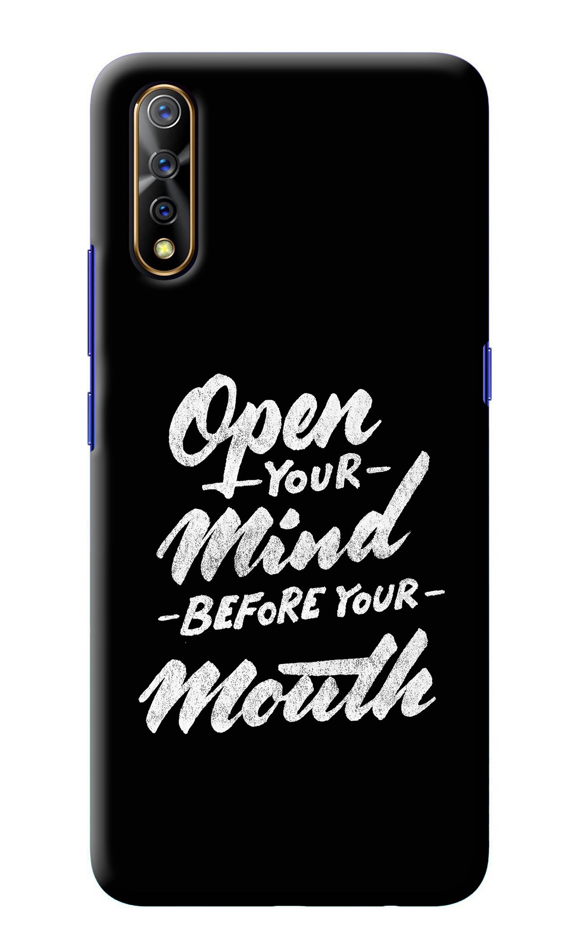 Open Your Mind Before Your Mouth Vivo S1/Z1x Back Cover