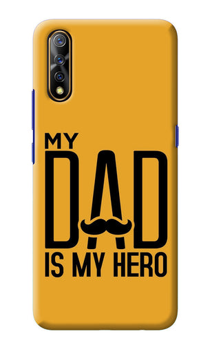 My Dad Is My Hero Vivo S1/Z1x Back Cover