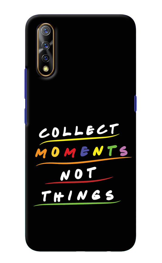 Collect Moments Not Things Vivo S1/Z1x Back Cover