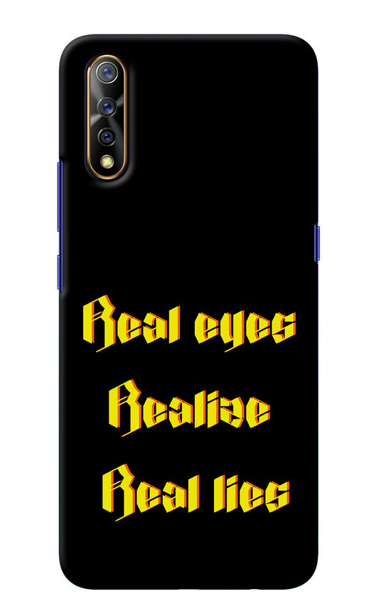 Real Eyes Realize Real Lies Vivo S1/Z1x Back Cover