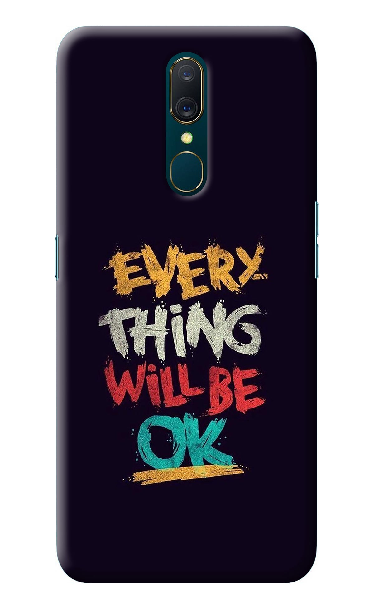 Everything Will Be Ok Oppo A9 Back Cover