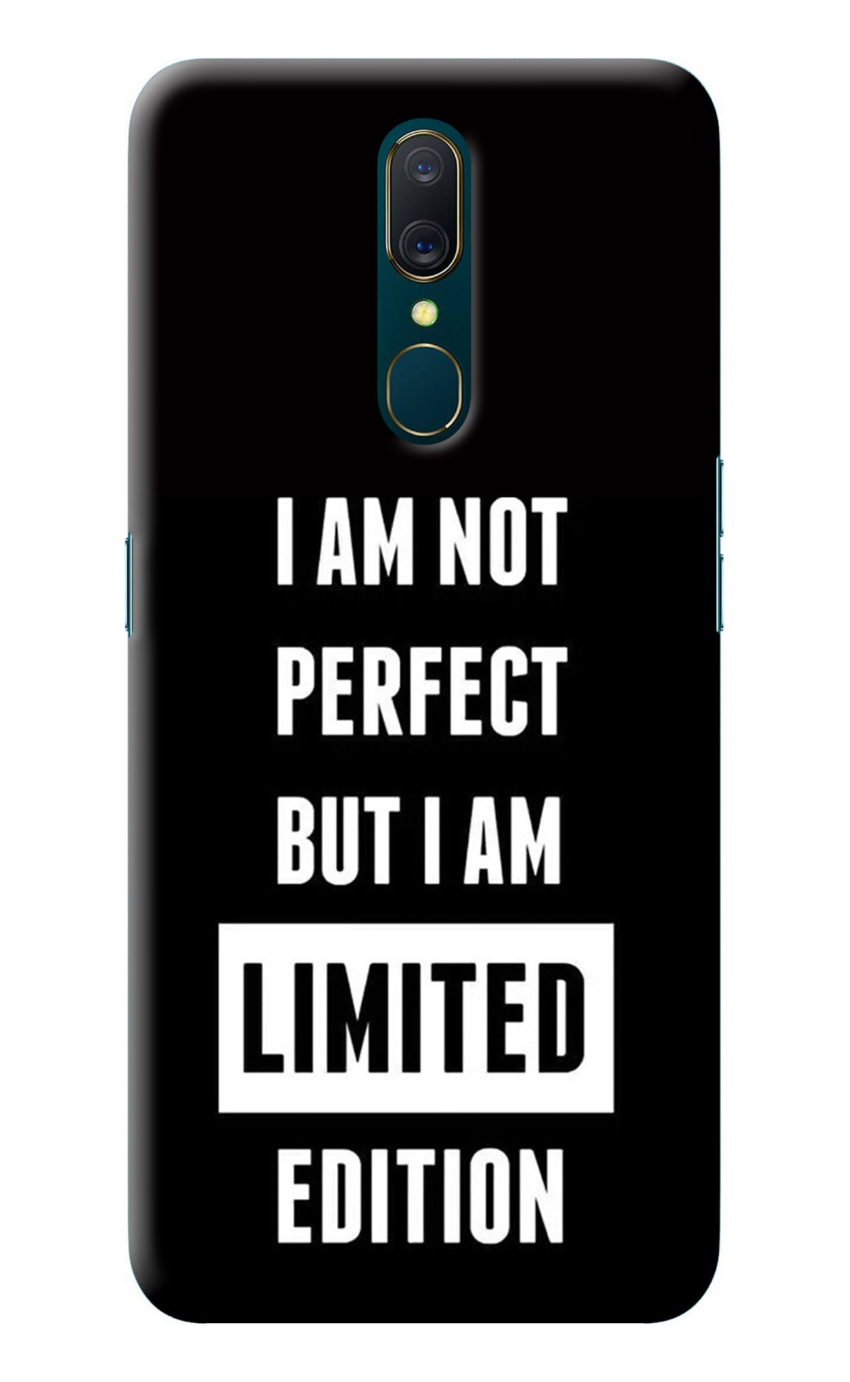 I Am Not Perfect But I Am Limited Edition Oppo A9 Back Cover