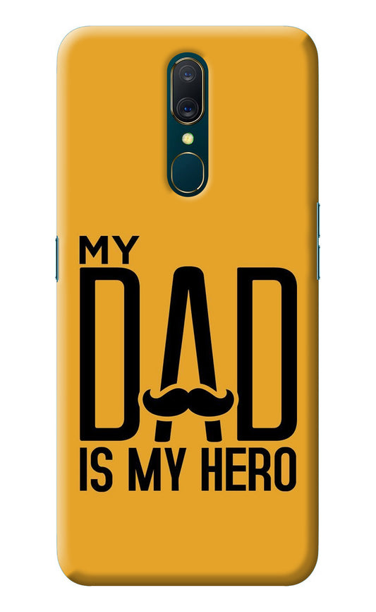 My Dad Is My Hero Oppo A9 Back Cover