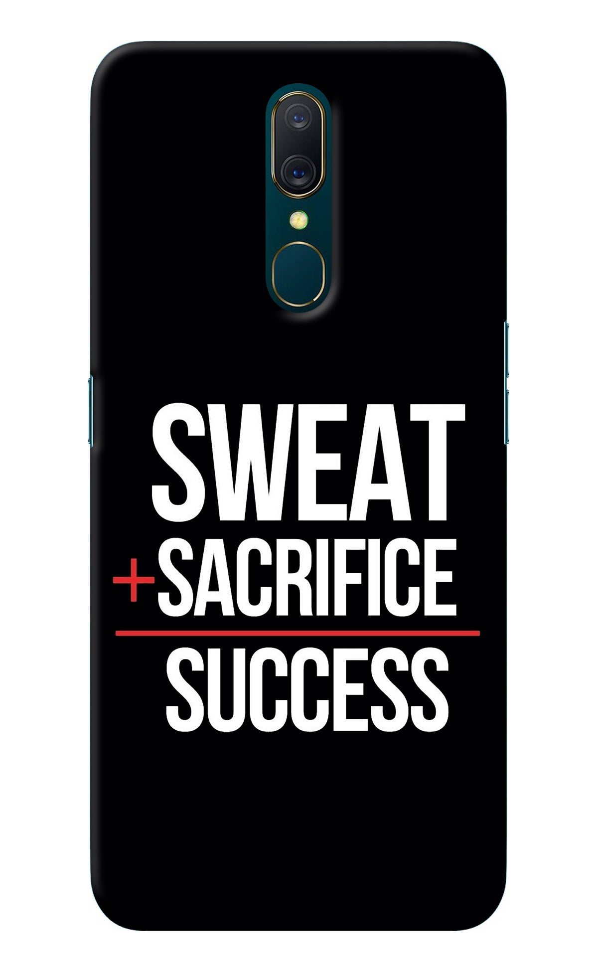 Sweat Sacrifice Success Oppo A9 Back Cover