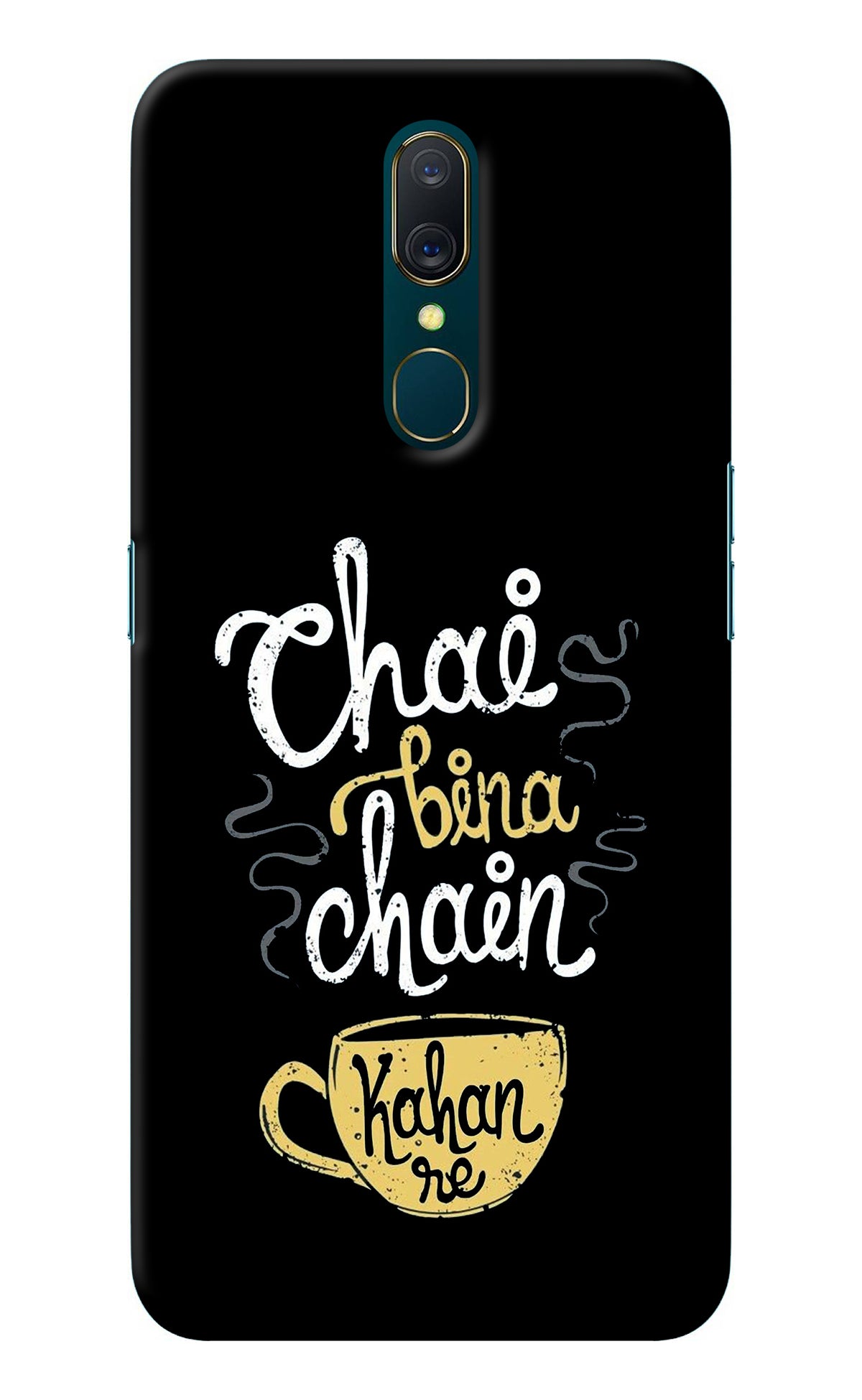 Chai Bina Chain Kaha Re Oppo A9 Back Cover