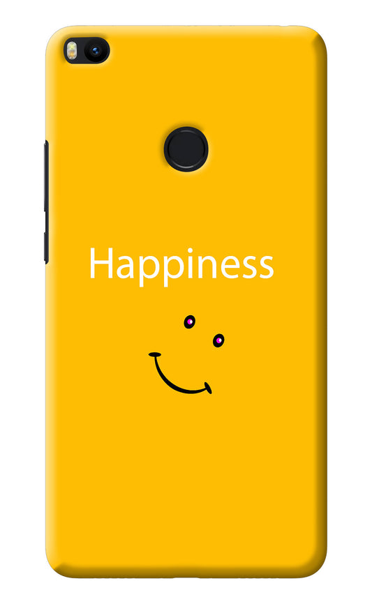 Happiness With Smiley Mi Max 2 Back Cover