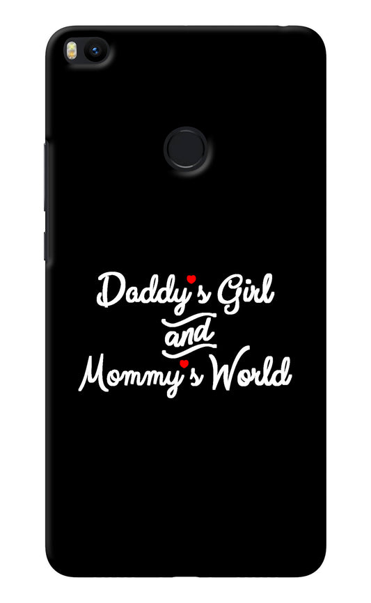 Daddy's Girl and Mommy's World Mi Max 2 Back Cover