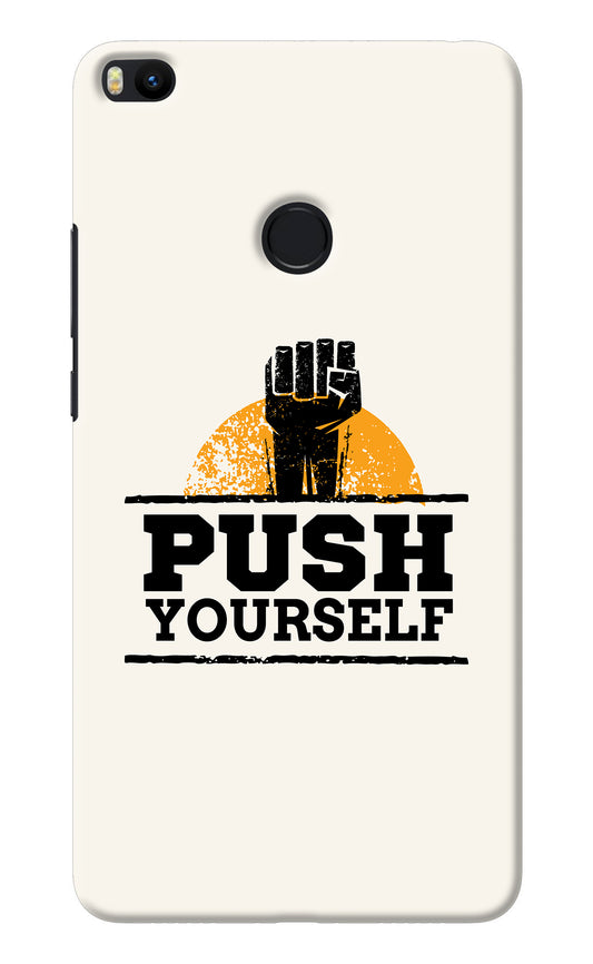 Push Yourself Mi Max 2 Back Cover