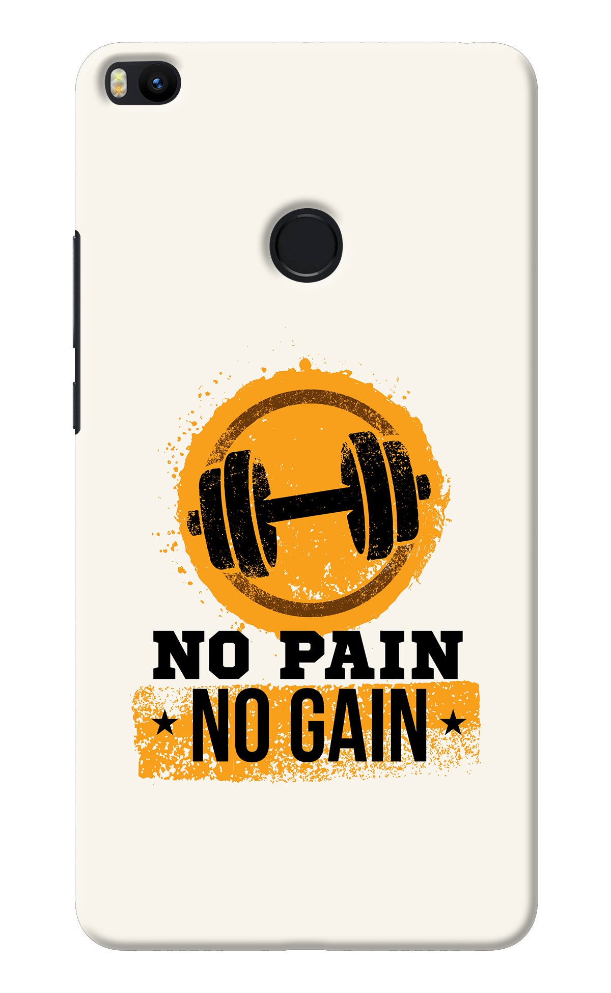 No Pain No Gain Mi Max 2 Back Cover