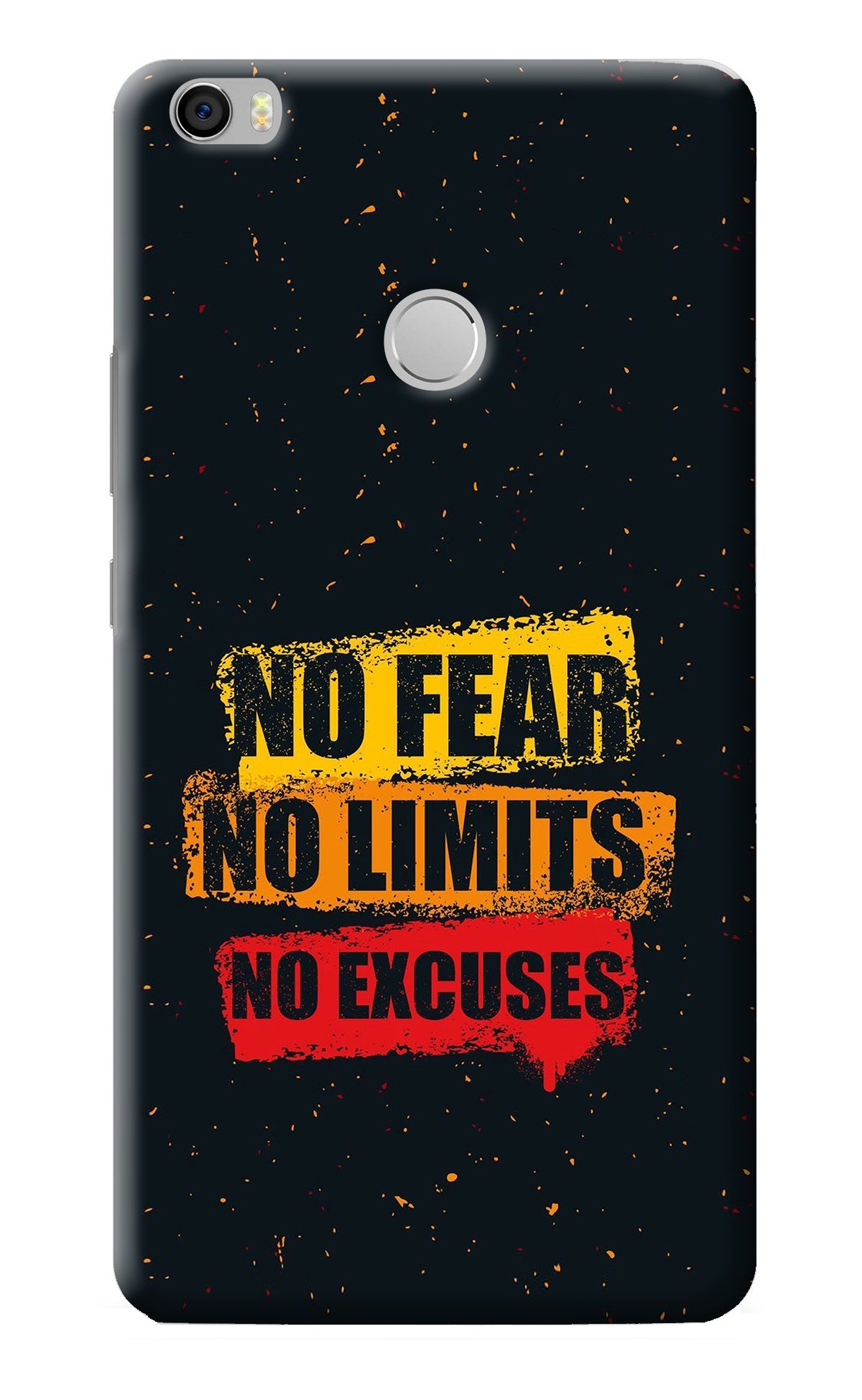 No Fear No Limits No Excuse Mi Max Back Cover