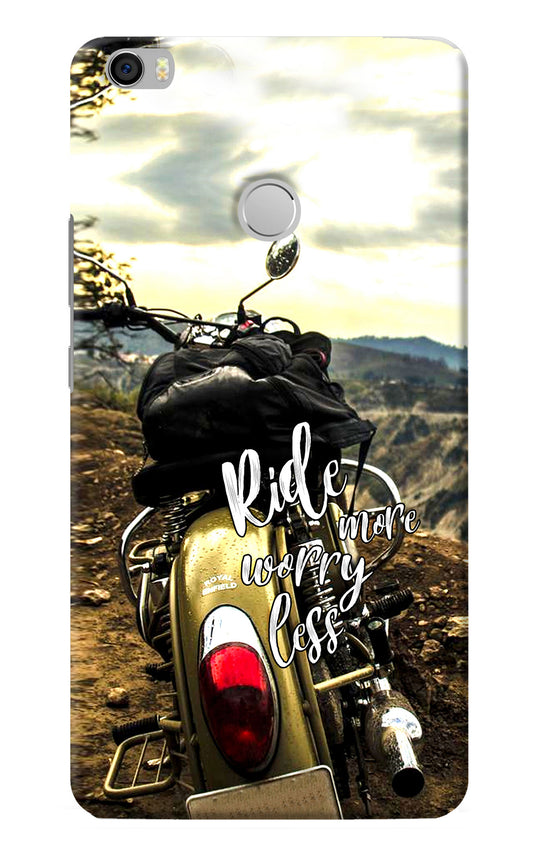 Ride More Worry Less Mi Max Back Cover