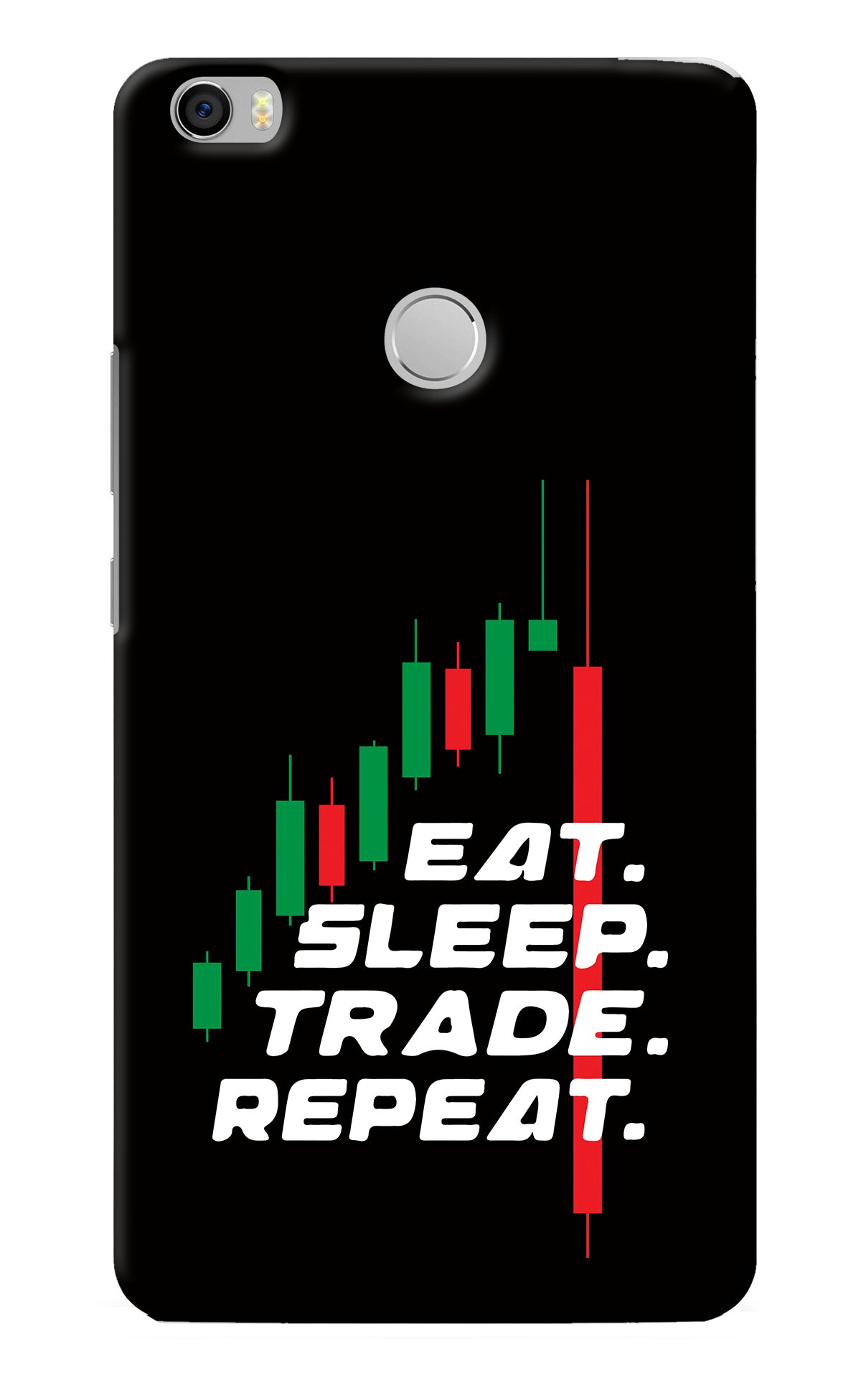 Eat Sleep Trade Repeat Mi Max Back Cover