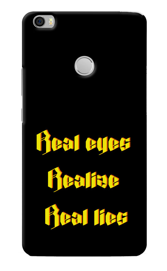 Real Eyes Realize Real Lies Mi Max Back Cover