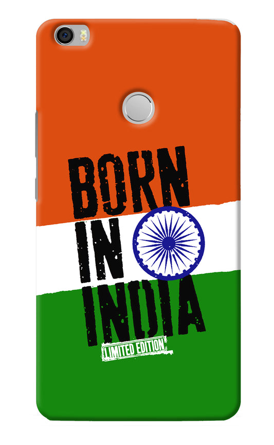 Born in India Mi Max Back Cover
