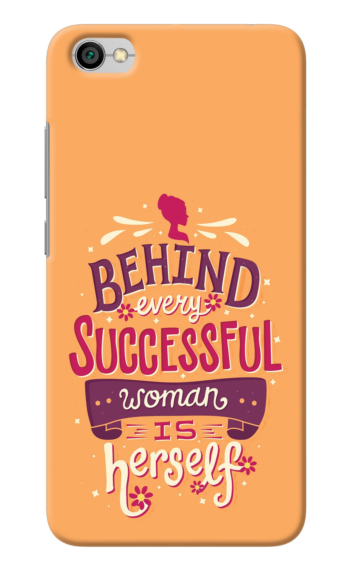 Behind Every Successful Woman There Is Herself Redmi Y1 Lite Back Cover