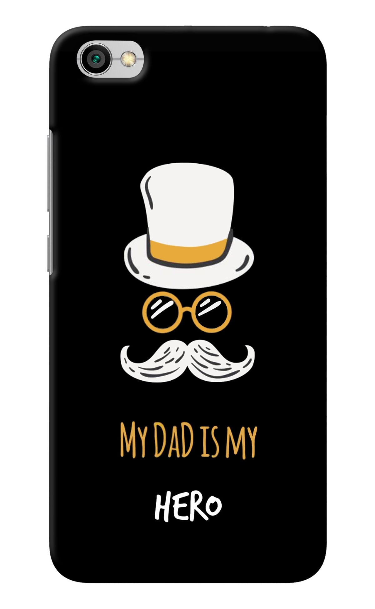 My Dad Is My Hero Redmi Y1 Lite Back Cover