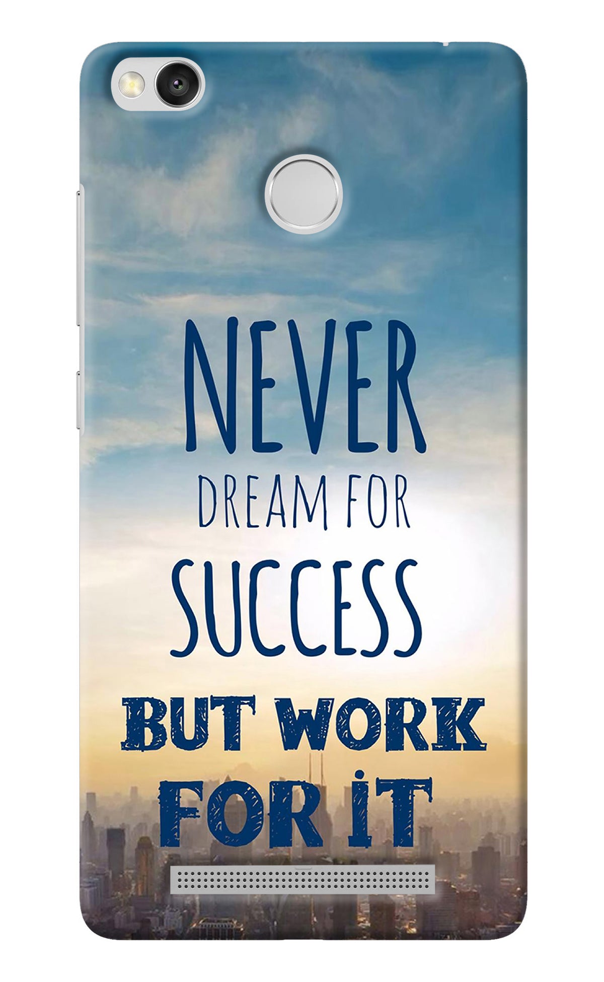 Never Dream For Success But Work For It Redmi 3S Prime Back Cover