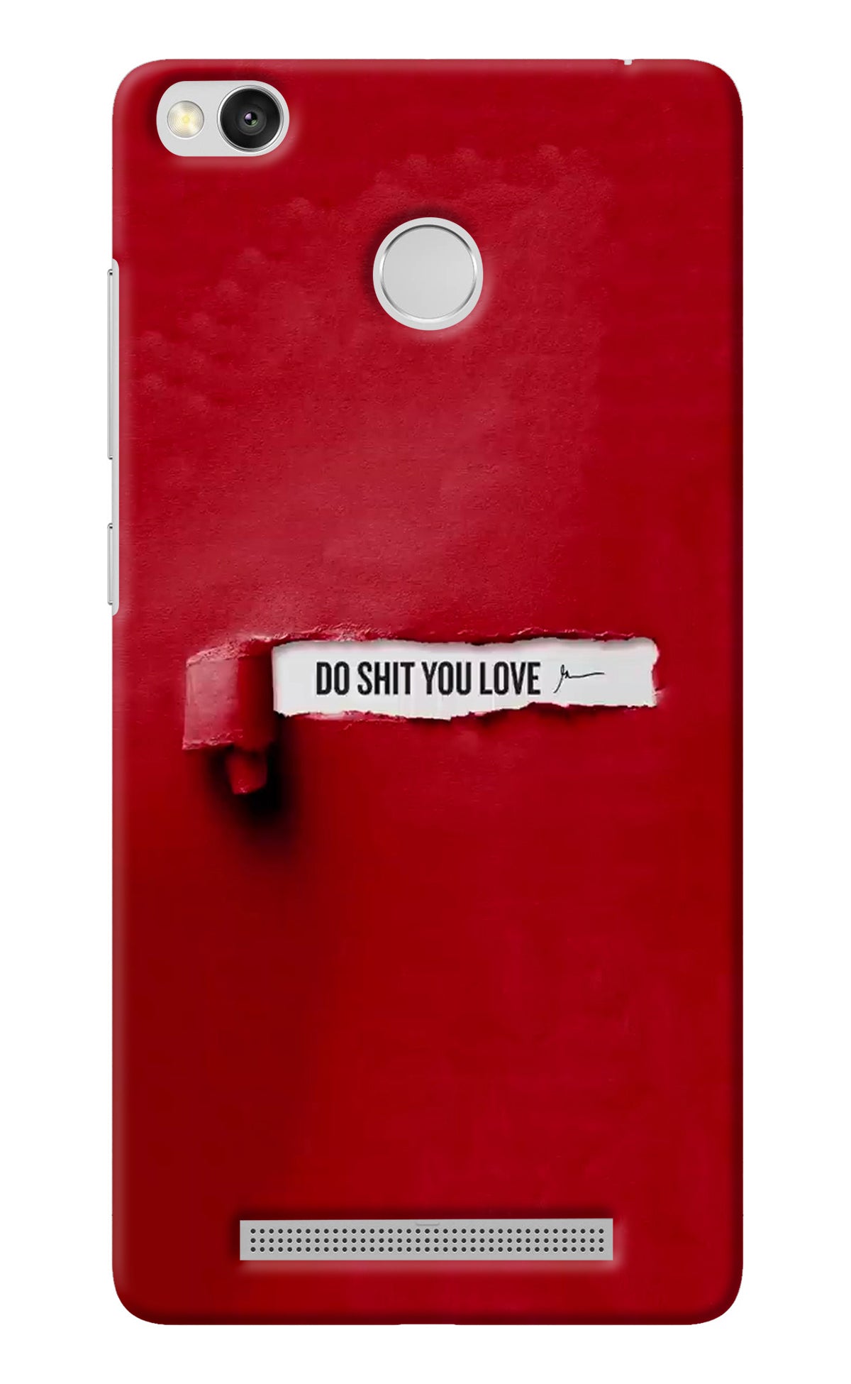 Do Shit You Love Redmi 3S Prime Back Cover