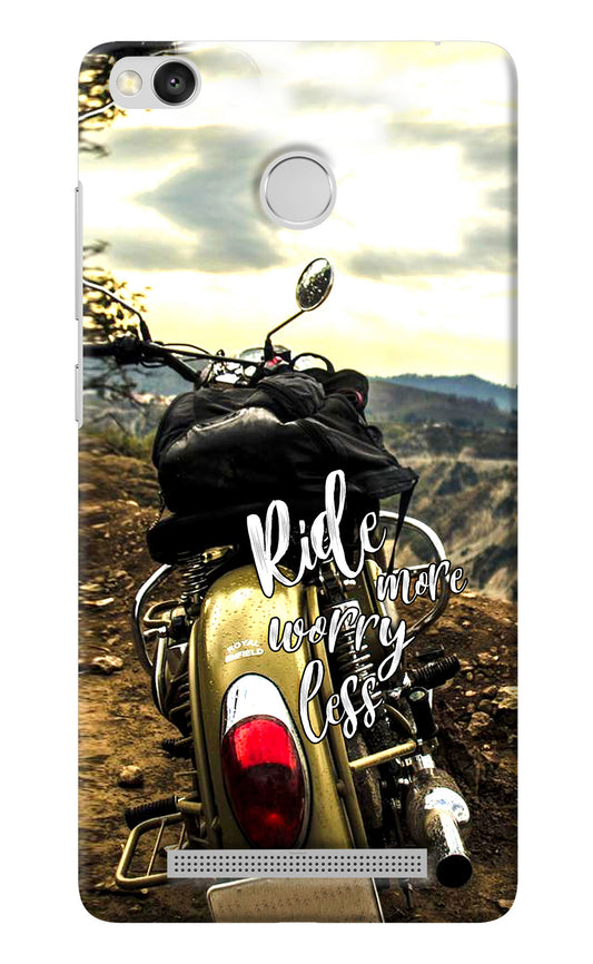 Ride More Worry Less Redmi 3S Prime Back Cover