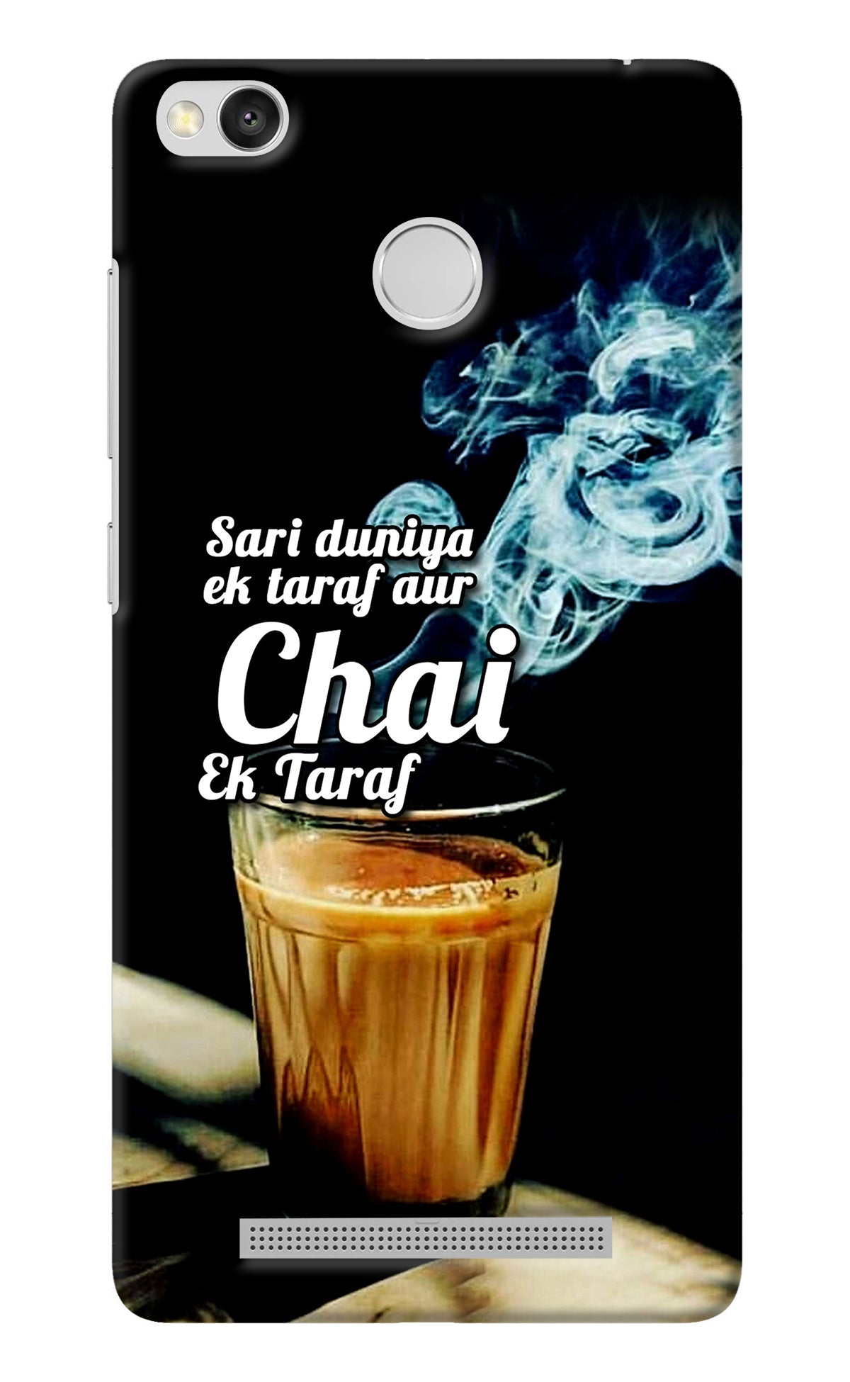 Chai Ek Taraf Quote Redmi 3S Prime Back Cover