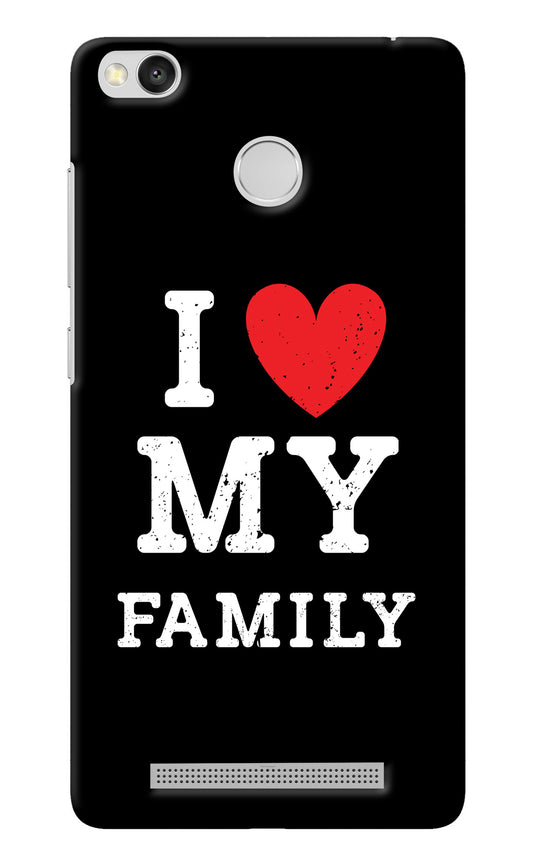 I Love My Family Redmi 3S Prime Back Cover