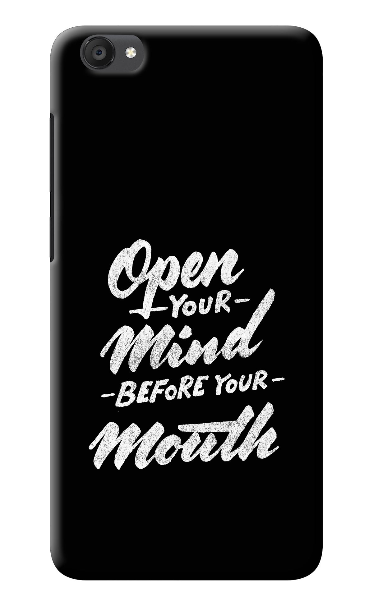 Open Your Mind Before Your Mouth Vivo Y55s Back Cover